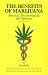 The Benefits of Marijuana : Physical, Psychological & Spiritual
