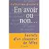 En avoir ou non... : Secrets d'un chasseur de t�tes