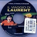Il Viaggio di Laurent - Book & CD (Imparare Leggendo)