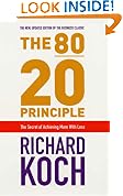 The 80/20 Principle: The Secret of Achieving More with Less