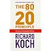 The 80/20 Principle: The Secret of Achieving More with Less