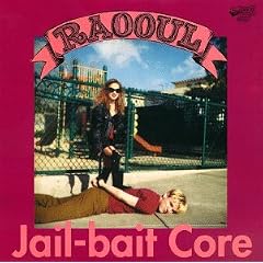 Jail-Bait Core