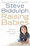 Raising Babies: Why Your Love is Best