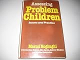 Assessing problem children : issues and pratice