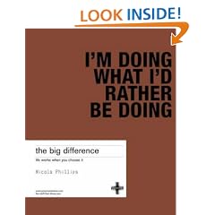 The Big Difference: Life Works When You Choose it