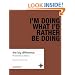 The Big Difference: Life Works When You Choose it