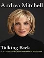 Talking Back...To Presidents, Dictators, and Assorted Scoundrels