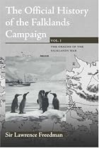 Official History of the Falklands Campaign: v. 1 (Government Official History Series)