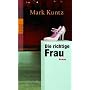 Die richtige Frau