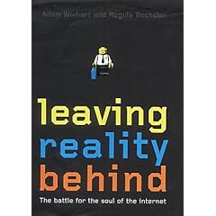 Leaving Reality Behind: Inside the battles for the soul of the internet