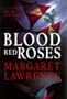 Blood Red Roses