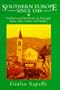 Southern Europe After 1945: Tradition and Modernity in Portugal, Spain, Italy, Greece and Turkey