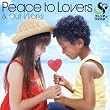Peace to Lovers&Out Works(��������)(DVD�t)