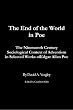 The End of the World in Poe: The Nineteenth Century Sociological Context of Adventism in Selected Works of Edgar Allan Poe