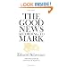 The Good News According to Mark