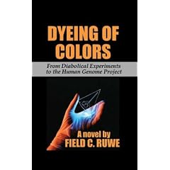 Dyeing of Colors: From Diabolical Experiments to the Human Genome