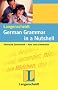 Deutsche Grammatik kurz und schmerzlos: German Grammar in a Nutshell
