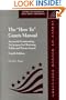 The "How To" Grants Manual: Successful Grantseeking Techniques for Obtaining Public and Private Grants, Fourth Edition