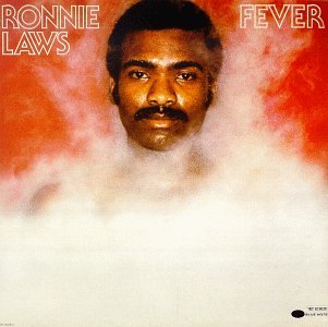 Ronnie Laws - Fever - Zortam Music
