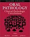 Oral Pathology: Clinical Pathologic Correlations