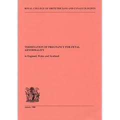 Termination of Pregnancy for Fetal Abnormality in England, Wales and Scotland