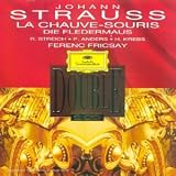 Strauss: La Chauve-Souris (Die Fledermaus)