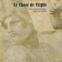 Le Chant de Virgile (Classical Poetry in Renaissance Music)
