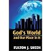 God's World and Our Place in It
