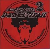 ミラーボーリズム 2 〜ニュー・ジェネレーション・ダンス・クラシックス