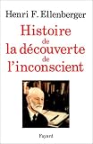 Histoire de la d�couverte de l'inconscient