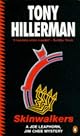 Skinwalkers (Joe Leaphorn/Jim Chee Novels)