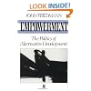 Empowerment: The Politics of Alternative Development