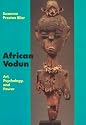 African Vodun: Art, Psychology, and Power