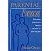 Parental Presence: Reclaiming a Leadership Role in Bringing Up Our Children
