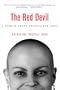 The Red Devil : A Memoir About Beating The Odds
