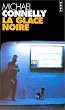 La glace noire