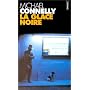 La glace noire de Michael Connelly