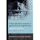  Finite element analysis in geotechnical engineering: application  by David, M Potts and Lidija Zdravkovic
