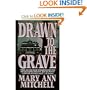 Drawn to the Grave