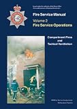 Compartment Fires and Tactical Ventilation (Fire Service Manual)