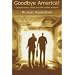 Goodbye America!: Globalisation, Debt and the Dollar Empire