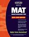 Kaplan MAT: 2004-2005 Edition (Kaplan Mat) by Kaplan ISBN 0743249062