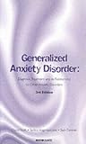 Generalized Anxiety Disorder
 Diagnosis
 Treatment and Its Relationship to Other Anxiety Disorders,
David J. Nutt