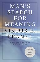 Man's Search for Meaning