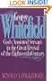 George Whitefield: God's Anointed Servant in the Great Revival of the Eighteenth Century