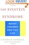 The Einstein Syndrome: Bright Children Who Talk Late