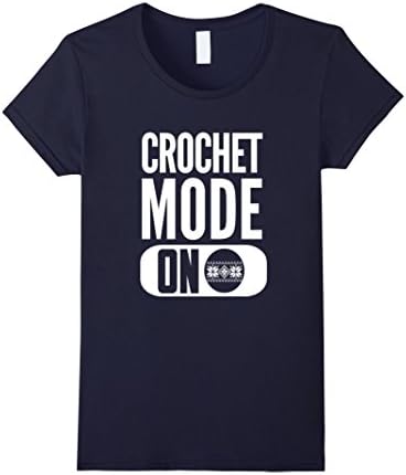 Women's Crochet Mode On | Crochet Lovers T-Shirt Large Navy
