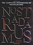The Complete Prophecies of Nostradamus