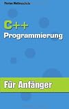 C++ Programmierung f�r Anf�nger
