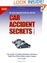 Car Accident Secrets, Vol. 1